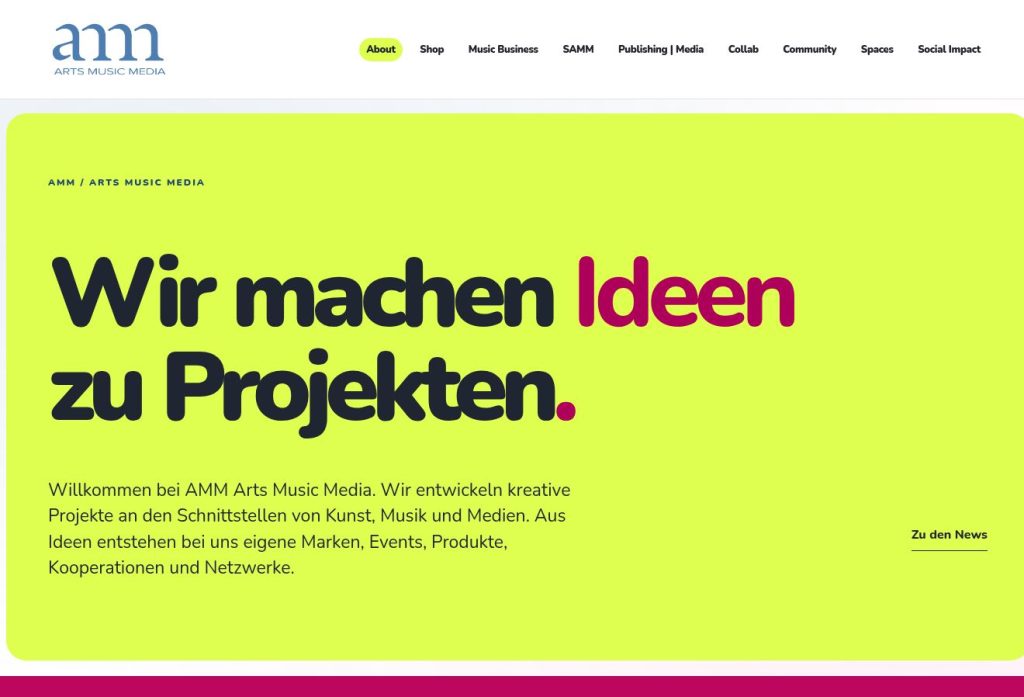 Die neue Startseite von AMM Arts Music Media mit dem Schriftzug „Wir machen Ideen zu Projekten“.